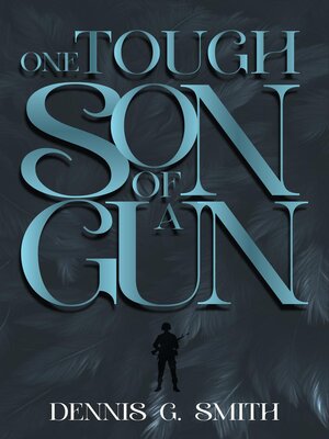 cover image of ONE TOUGH SON OF a GUN
